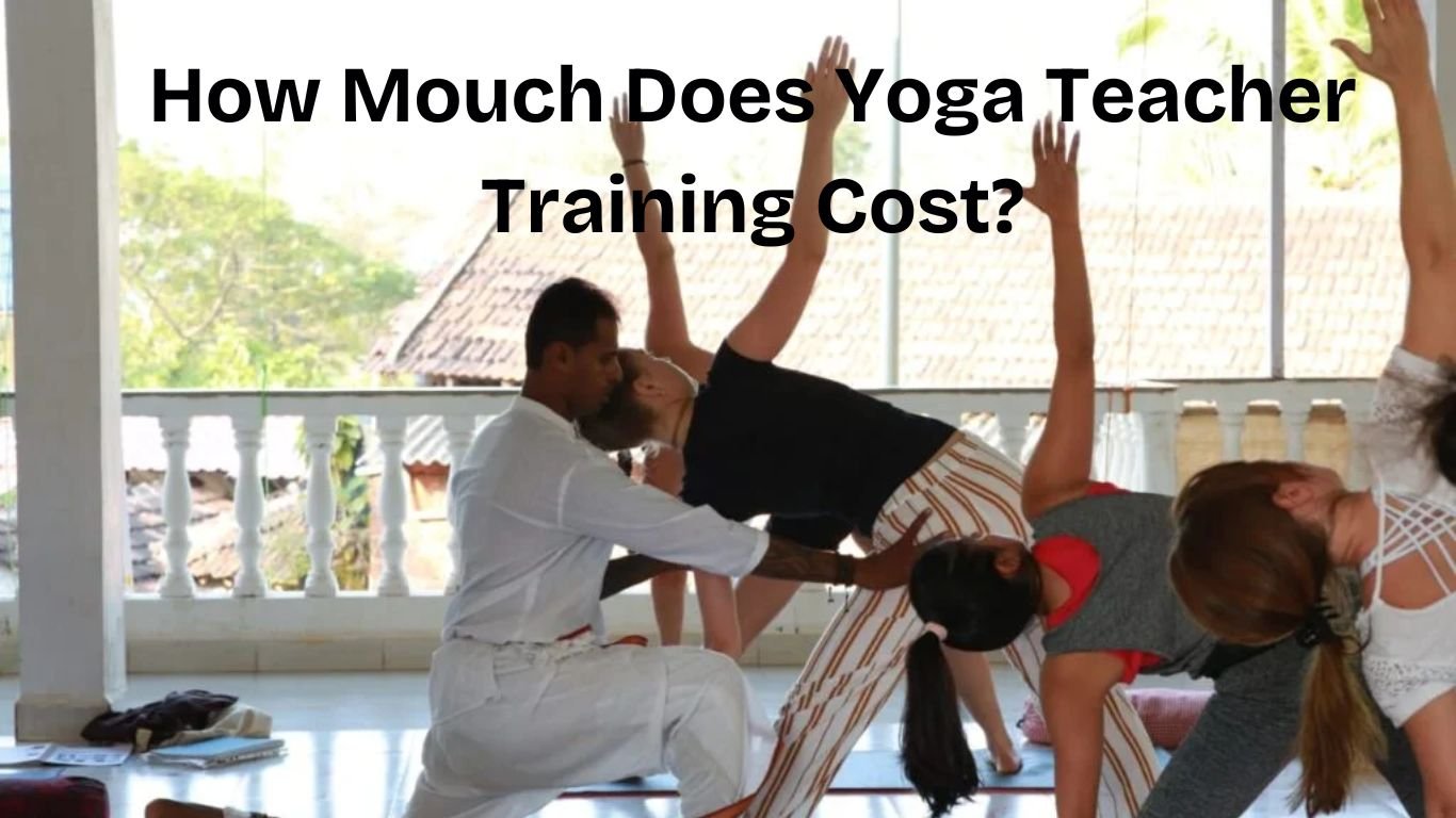 How Much Does A Yoga Teacher Training Cost
